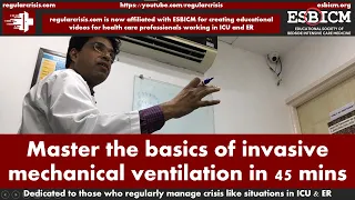 Master basics of invasive mechanical ventilation in 45 minutes for doctors & nurses | ENG. SUBTITLES