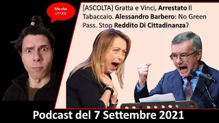 [ASCOLTA] Gratta e Vinci, Arrestato Tabaccaio. Barbero: No Green Pass. Stop Reddito Di Cittadinanza?
