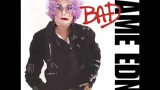 Dame Edna - "Bad"