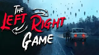 "Has Anyone Heard of The Left Right Game?" Creepypasta | Scary Stories from The Internet