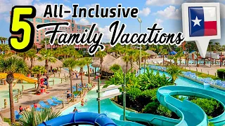 5 Family Vacations In Texas (All Inclusive) - No Passport Required