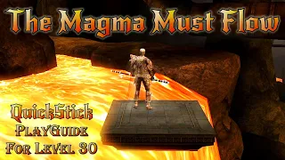 DDO - The Magma Must Flow - Solo Walkthrough & QuickStick PlayGuide