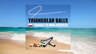TRIANGULAR BALLS - Polish Tribute to Mike Oldfield (by Various Artists)