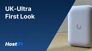 Ubiquiti UK-Ultra First Look