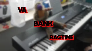 Va Bank - Ragtime - Piano Cover