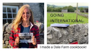 A DREAM COME TRUE! DALE FARM COOKBOOK - FARMING LIFE PEAK DISTRICT