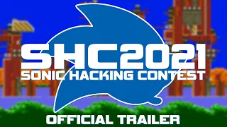 Sonic Hacking Contest Official Trailer 2021