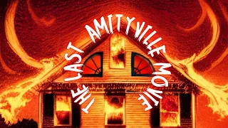 Horror Timelines : The Last Amityville Movie