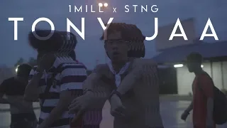 1MILL - TONY JAA ft. STNG (OFFICIAL MV)