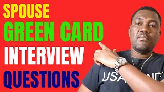 Marriage Green Card Interview Questions | I-130 Petition Process