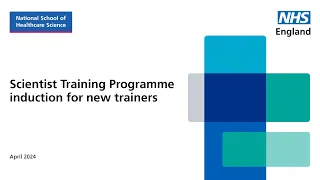 Scientist Training Programme induction for new trainers - April 2024