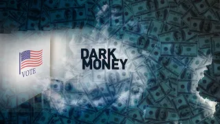 Dark Money | Full Measure