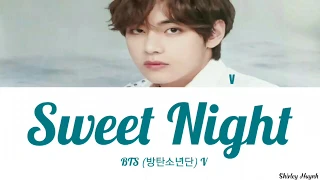 BTS (방탄소년단) V - Sweet Night (Itaewon Class OST Part 12) (Color Coded Lyrics | ENG)