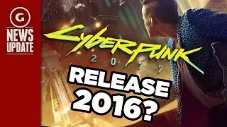 The Witcher 3 Dev Wants Cyberpunk 2077 to Launch in Late 2016, Report Says - GS News Update