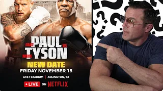 Mike Tyson vs Jake Paul RESCHEDULED...