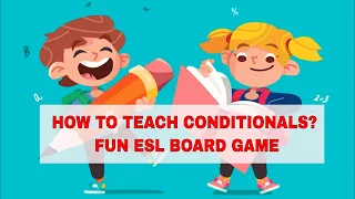 ESL Activities for Teaching Conditionals: Board Game with Prompts | ITTT | TEFL Blog