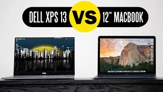 12-Inch Macbook vs Dell XPS 13 - Full Comparison