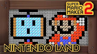 Super Mario Maker 2 - Mario Plays Nintendo Land