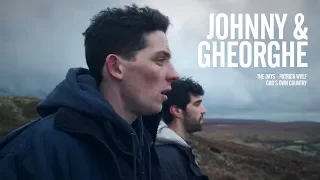 Johnny & Gheorghe - The Days - God's Own Country