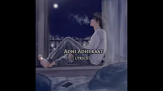 Adhi Adhi Raat - Bilal Saeed - Twelve- Lyrics Video Punjabi Song. #lyrics #song #viral #forvald79