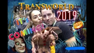 IT'S COMING! 2019 Transworld Halloween Haunt Convention!