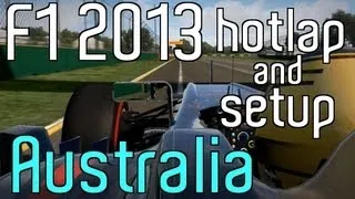 F1 2013 - Australia hotlap+setup guide