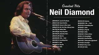 Neil Diamond Best Songs Of All Time - Neil Diamond Greatest Hits Full Album