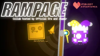 Rampage (Sona Collab) | Project Arrhythmia Collab hosted by JGamer and Official Dre