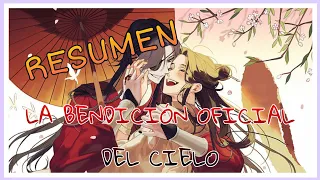 LA BENDICIÓN OFICIAL DEL CIELO - RESUMEN