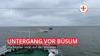 Untergang vor Büsum: Fischkutter sinkt auf der Nordsee – Seenotretter im Einsatz