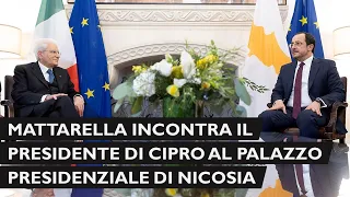 Mattarella a Palazzo Presidenziale di Nicosia