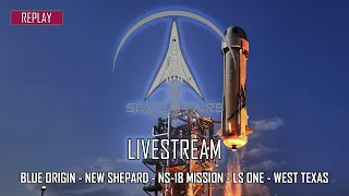 Blue Origin - New Shepard - NS-18 Mission - "Captain Kirk goes to Space" - October 13, 2021