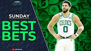 Sunday's BEST BETS: NBA Playoff Picks + MLB and More! | The Early Edge