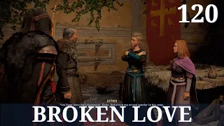 Broken Love | Assassin's Creed Valhalla Drengr Difficulty Let's Play E120