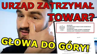 Zatrzymanie towaru przez Urząd Celny - co robić?