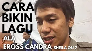 CARA BUAT LAGU ALA EROSS CANDRA SHEILA ON 7