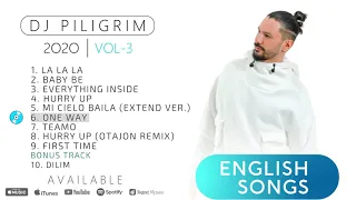 DJ Piligrim - English Songs 2020 Vol-3