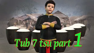 tub 7 tsu part 1