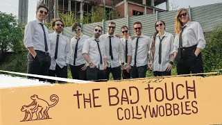 Collywobbles  - The Bad Touch