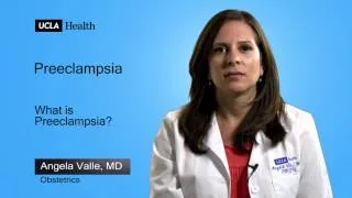 Real Questions | Preeclampsia | UCLA OB/GYN