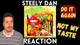 NOT MY TASTE - Steely Dan - Do It Again Reaction