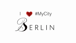 Berlin (I love#MyCity Project)