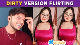 Crazy FLIRTING ( Dirty Version )