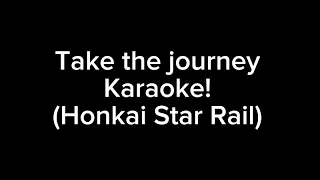 Honkai Star-Reil: Take the Journey - Karaoke