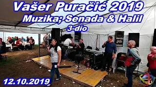 Vašer Puračić Prvi dan Muzika Senada & Halil [Uživo 12.10.2019] 3-dio