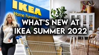 IKEA SHOP WITH ME SUMMER 2022 | NEW PRODUCTS + DECOR