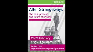 After Strangeways, Webinar 3, 24 February 2021