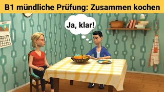 Oral exam German B1 | Planning something together/dialogue | speaking Part 3: Cooking together