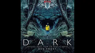 Dark Netflix Season one - Ein Mensch – Ein Schmetterling - Ben frost (Official Soundtrack)