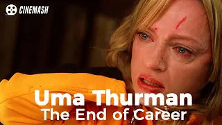 Uma Thurman, what happened to her career?